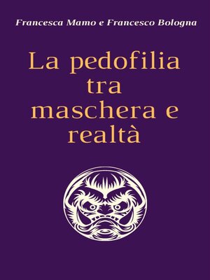 cover image of La pedofilia tra maschera e realtà
